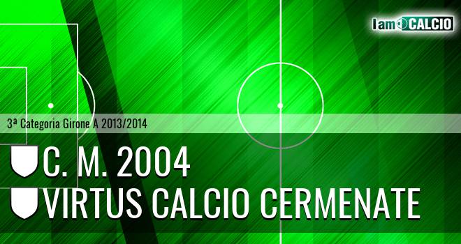 C. M. 2004 - Virtus calcio Cermenate