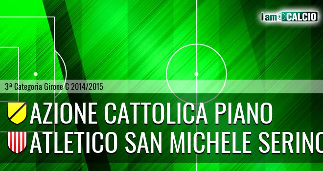 Azione Cattolica Piano - Atletico San Michele Serino