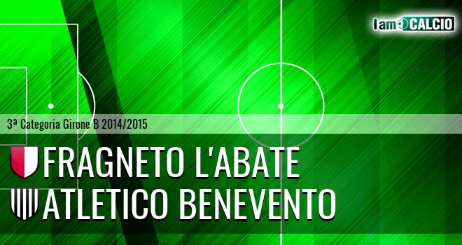 Fragneto L'Abate - Atletico Benevento