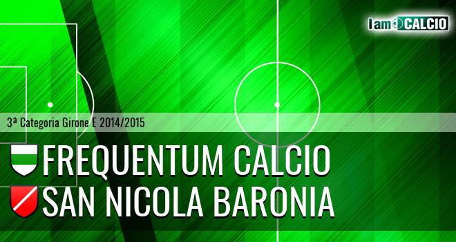 Frequentum Calcio - San Nicola Baronia