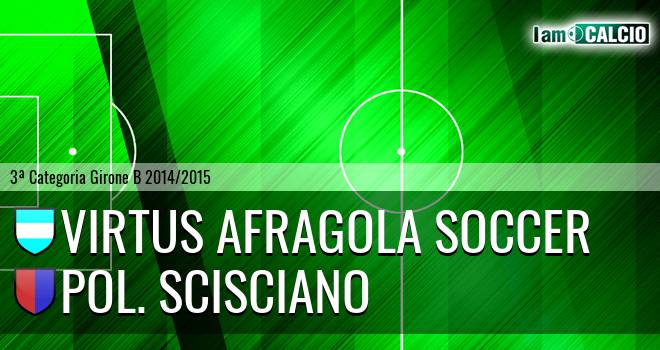 Virtus Afragola Soccer - Pol. Scisciano