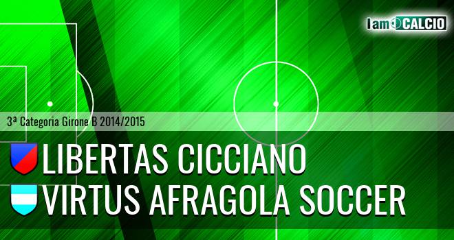 Libertas Cicciano - Virtus Afragola Soccer