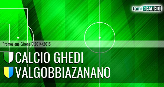 Calcio Ghedi - Valgobbiazanano