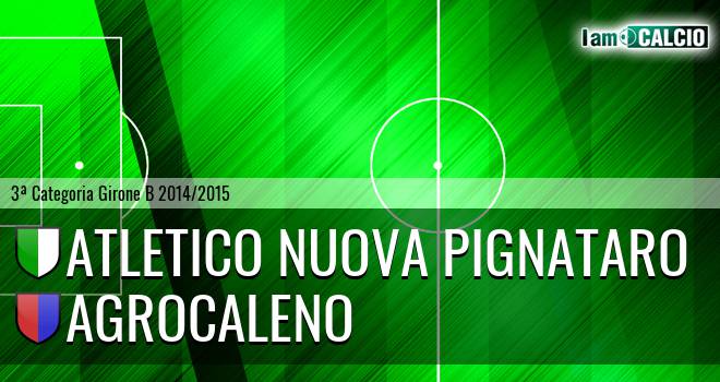 Atletico Nuova Pignataro - Agrocaleno