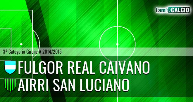 Fulgor Real Caivano - Airri San Luciano