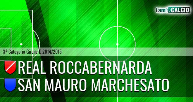 Real Roccabernarda - San Mauro Marchesato