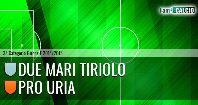 Due Mari Tiriolo - Pro Uria