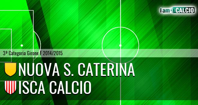 Nuova S. Caterina - Isca Calcio