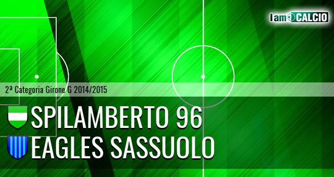 Spilamberto 96 - Eagles Sassuolo