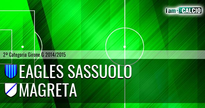 Eagles Sassuolo - Magreta