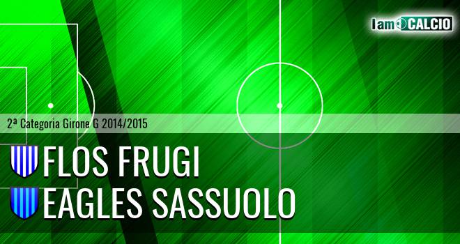 Flos Frugi - Eagles Sassuolo