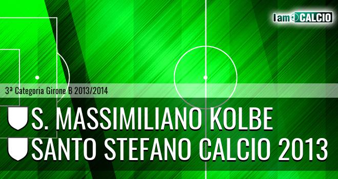 S. Massimiliano Kolbe - Santo Stefano calcio 2013