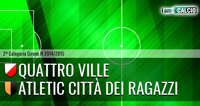 Quattro Ville - Atletic Città dei Ragazzi