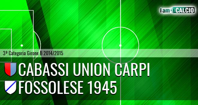 Cabassi Union Carpi - Fossolese 1945