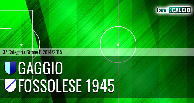 Gaggio - Fossolese 1945