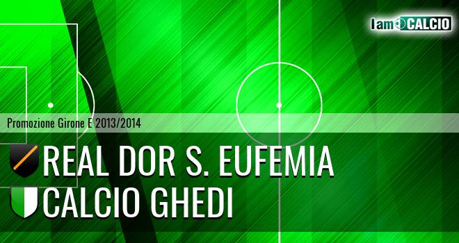 Real Dor S. Eufemia - Calcio Ghedi