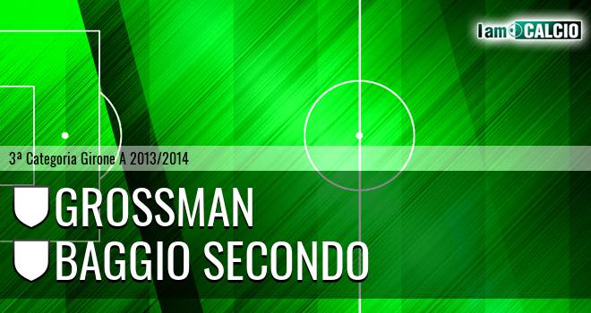 Grossman - Baggio secondo