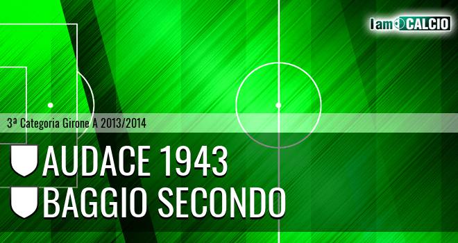 Audace 1943 - Baggio secondo