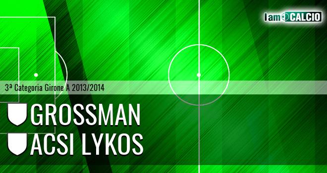 Grossman - Acsi Lykos