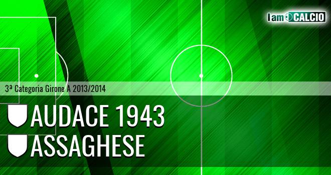 Audace 1943 - Assaghese