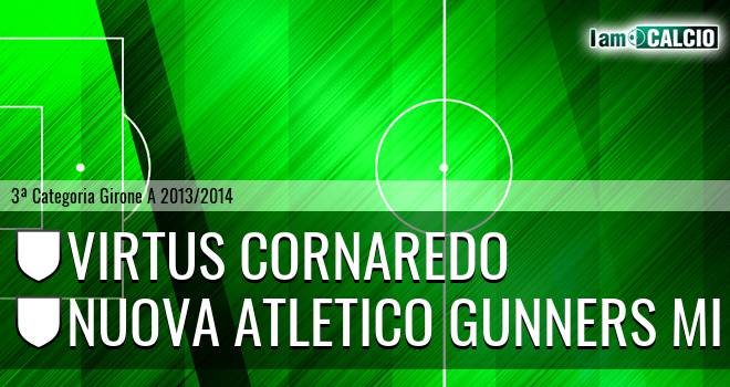 Virtus Cornaredo - Nuova Atletico Gunners MI