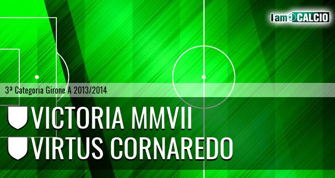 Victoria MMVII - Virtus Cornaredo