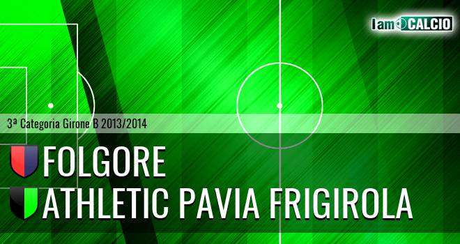 Folgore - Athletic Pavia Frigirola