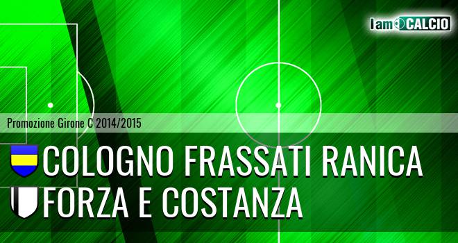 Cologno Frassati Ranica - Forza e Costanza