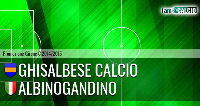 Ghisalbese Calcio - AlbinoGandino