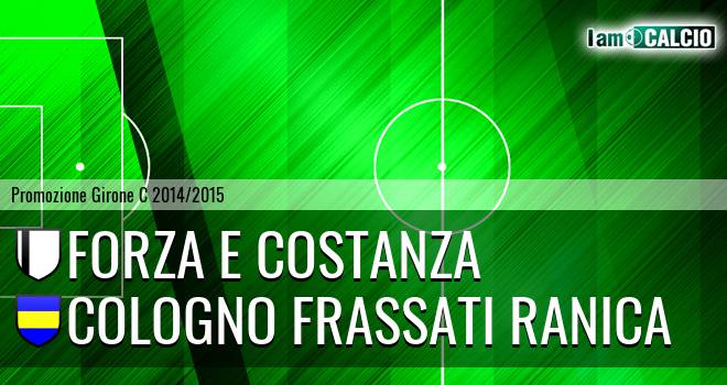 Forza e Costanza - Cologno Frassati Ranica