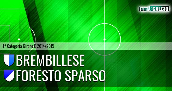 Brembillese - Foresto Sparso