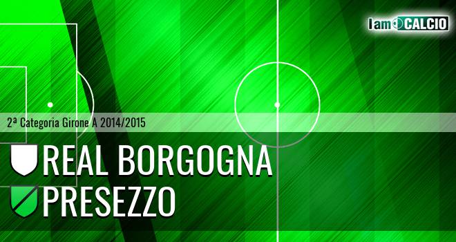 Real Borgogna - Presezzo