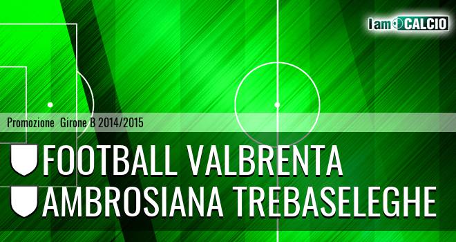 Football Valbrenta - Ambrosiana Trebaseleghe