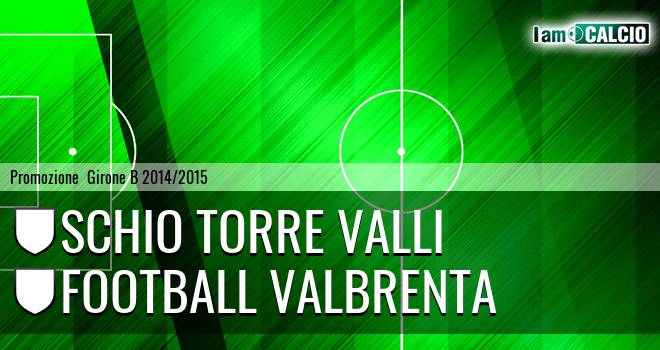 Schio Torre Valli - Football Valbrenta
