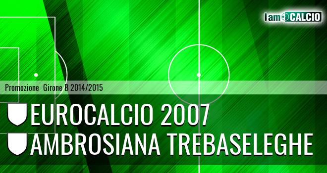 EuroCalcio 2007 - Ambrosiana Trebaseleghe