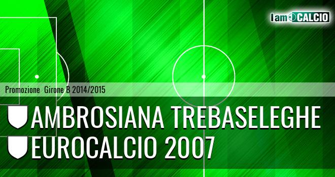 Ambrosiana Trebaseleghe - EuroCalcio 2007