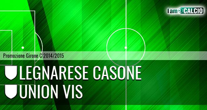 Legnarese Casone - Union Vis