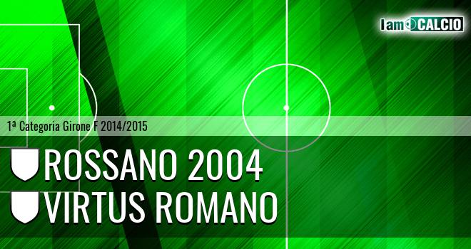 Rossano 2004 - Virtus Romano