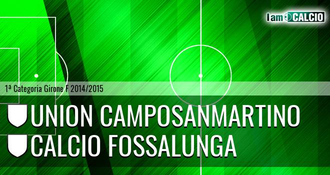 Union Camposanmartino - Calcio Fossalunga