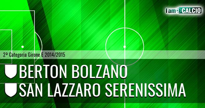 Berton Bolzano - San Lazzaro Serenissima