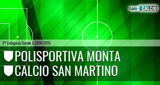 Polisportiva Monta - Calcio San Martino