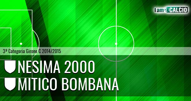 Nesima 2000 - Mitico Bombana