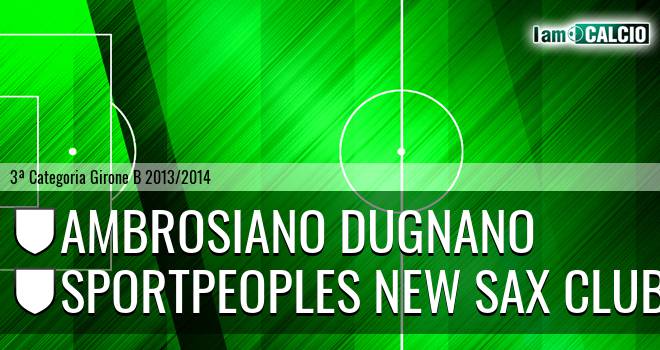 Ambrosiano Dugnano - Sportpeoples New Sax Club