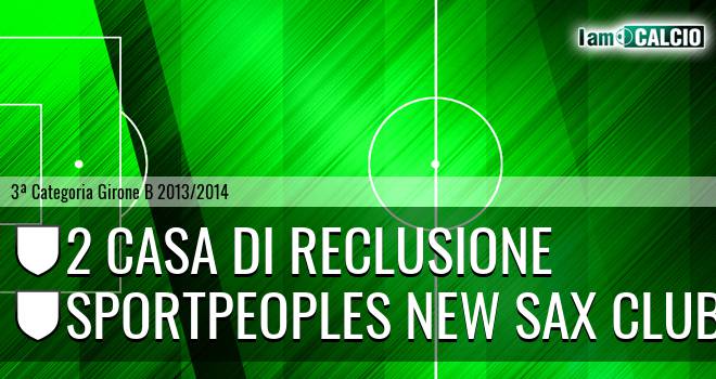 2 Casa di Reclusione - Sportpeoples New Sax Club