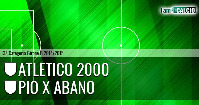 Atletico 2000 - Pio X Abano