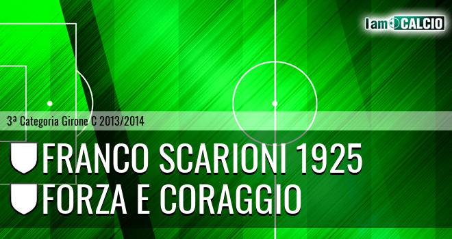 Franco Scarioni 1925 - Forza e Coraggio