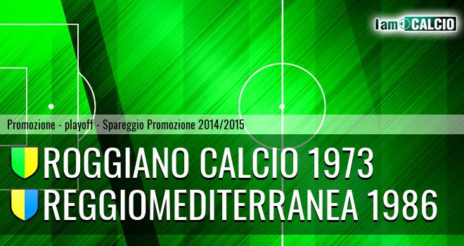 Roggiano Calcio 1973 - Reggiomediterranea 1986