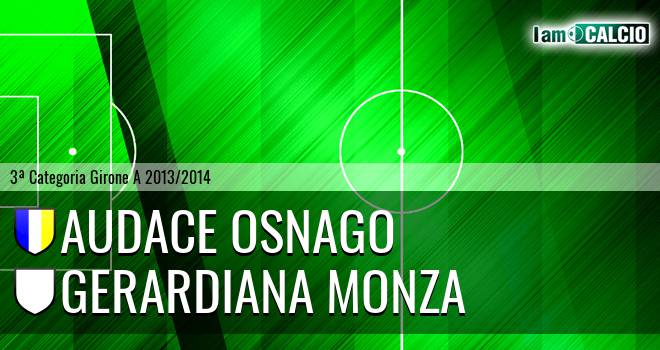 Audace Osnago - Gerardiana Monza