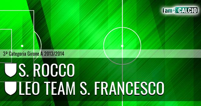 S. Rocco - Leo Team S. Francesco