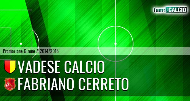 Vadese Calcio - Fabriano Cerreto